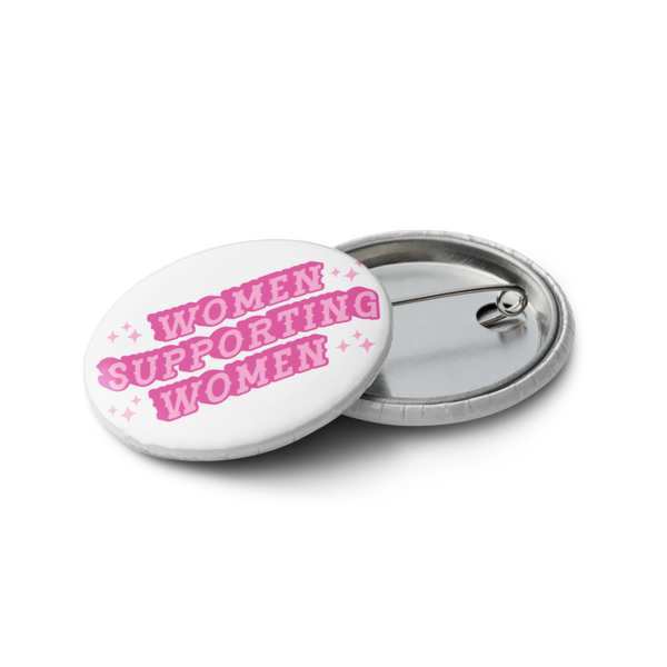 Women Supporting Women Set of 5 pinback buttons