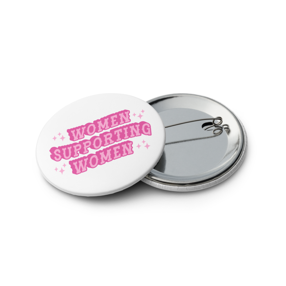 Women Supporting Women Set of 5 pinback buttons