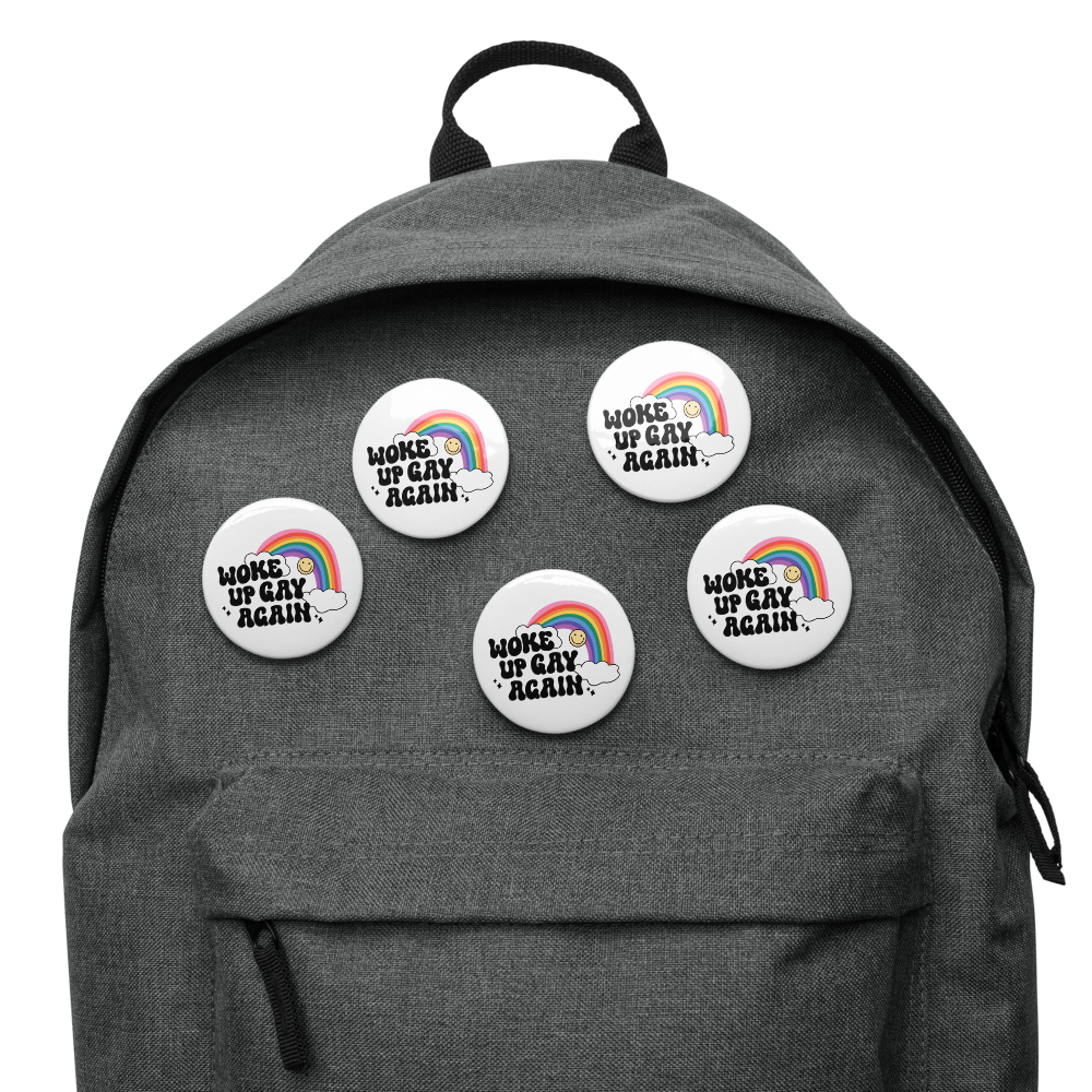 Woke Up Gay Again Set of 5 pinback buttons