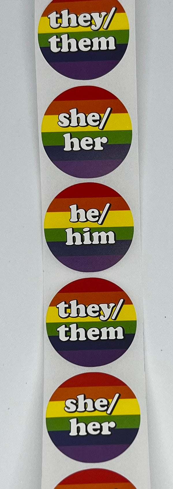 Pronouns Sticker Roll * 500 stickers Per Roll (1" x 1") Rainbow She/Her, He/Him, They/Them