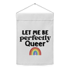 Perfectly Queer Garden flag